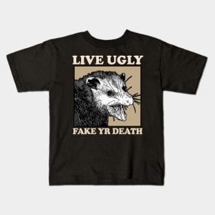 Live Ugly Fake Yr Death / Possum Lover Design Kids T-Shirt